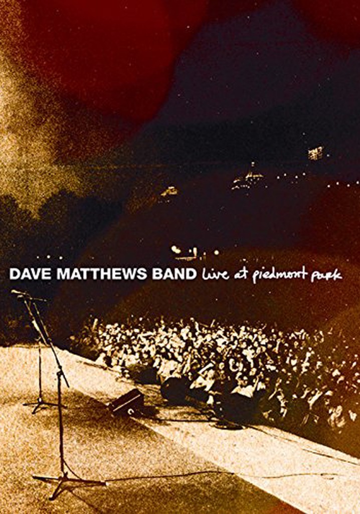Dave Matthews Band: Live at Piedmont Park