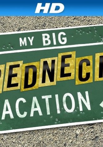 My Big Redneck Vacation