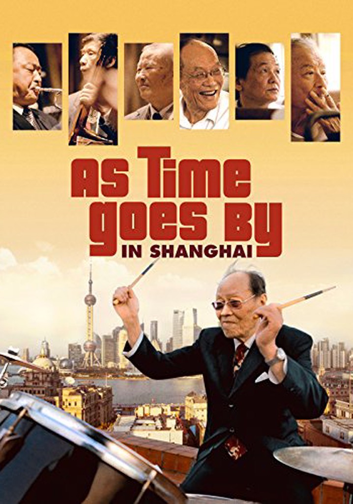 As Time Goes by in Shanghai