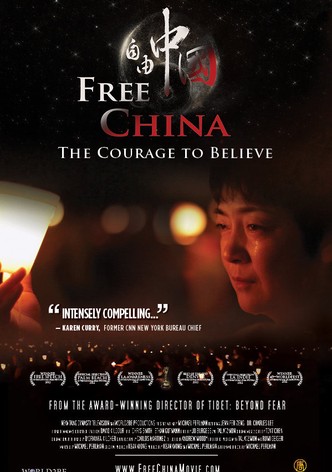Free China: The Courage to Believe
