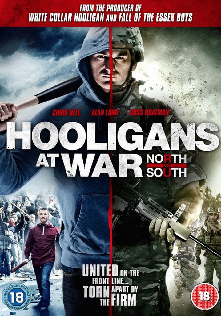 Hooligans at War: North vs. South