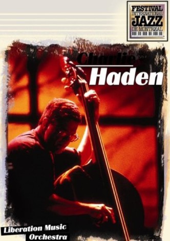 Charlie Haden: Live at Montreal
