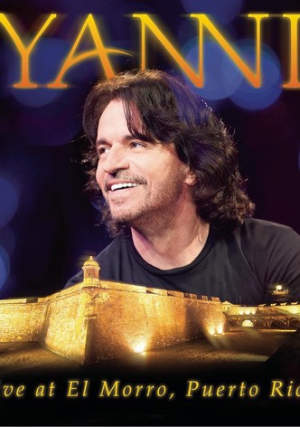 Yanni: Live at El Morro, Puerto Rico