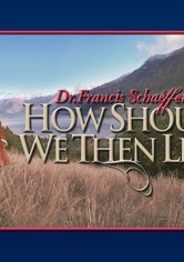 How Should We Then Live?