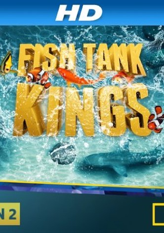 Fish Tank Kings
