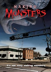 Making Monsters - Making Monsters