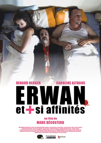 Erwan et plus si affinités
