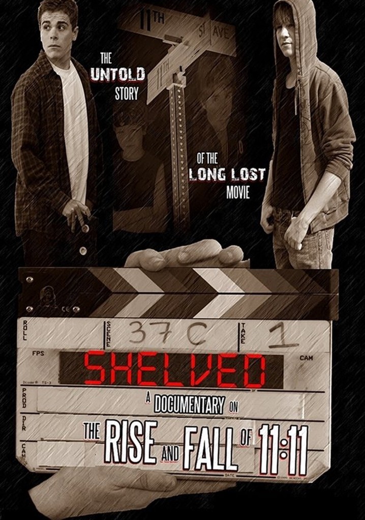 Shelved: The Rise and Fall of 11:11