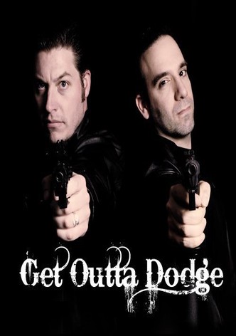 Get Outta Dodge