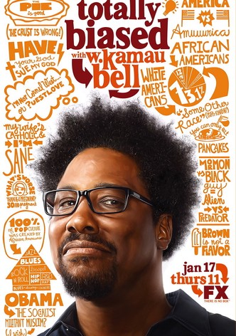 Totally Biased with W. Kamau Bell