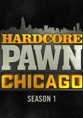 Hardcore Pawn: Chicago
