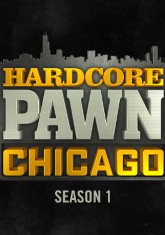 Hardcore Pawn: Chicago