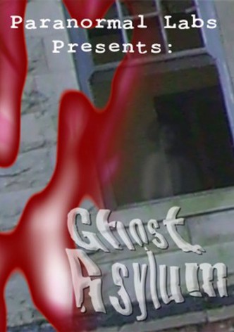 Ghost Asylum