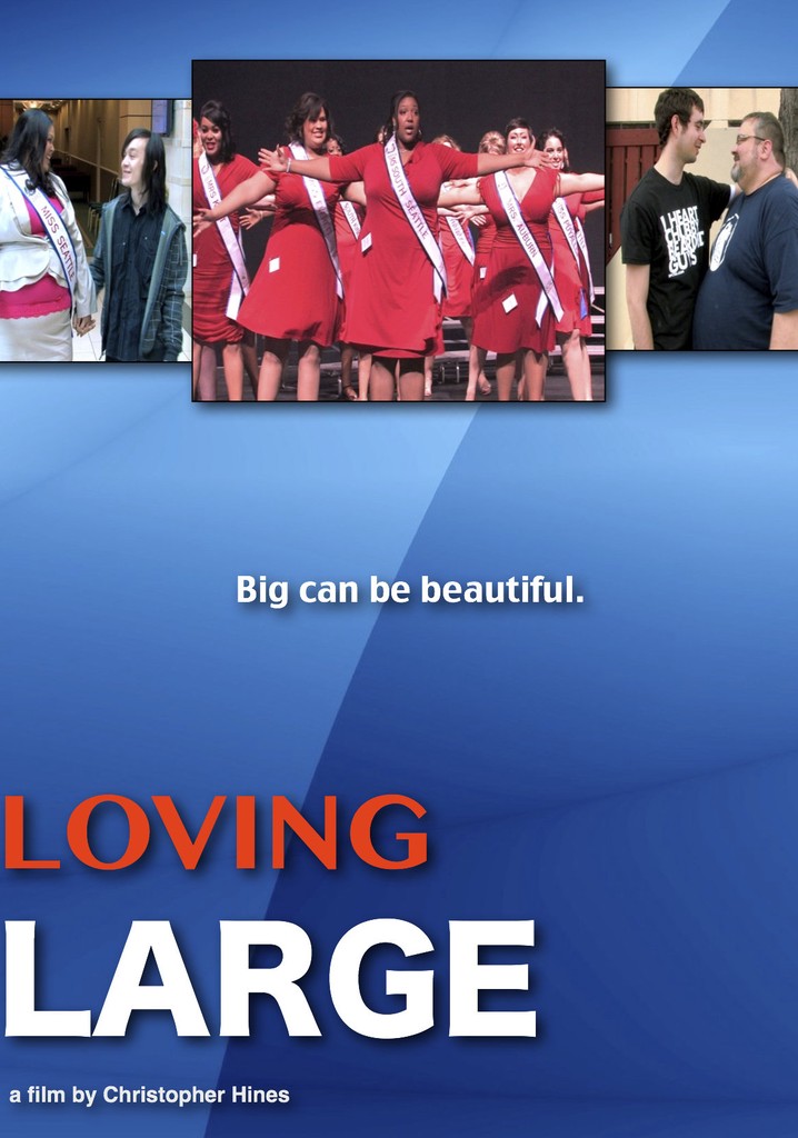 Loving Large