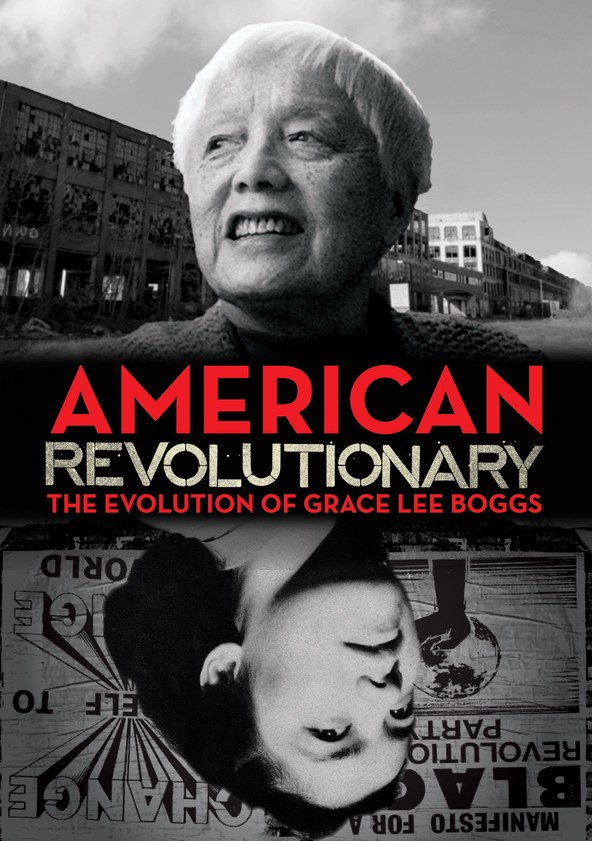 American revolutionary the evolution of grace lee boggs watch online clearance