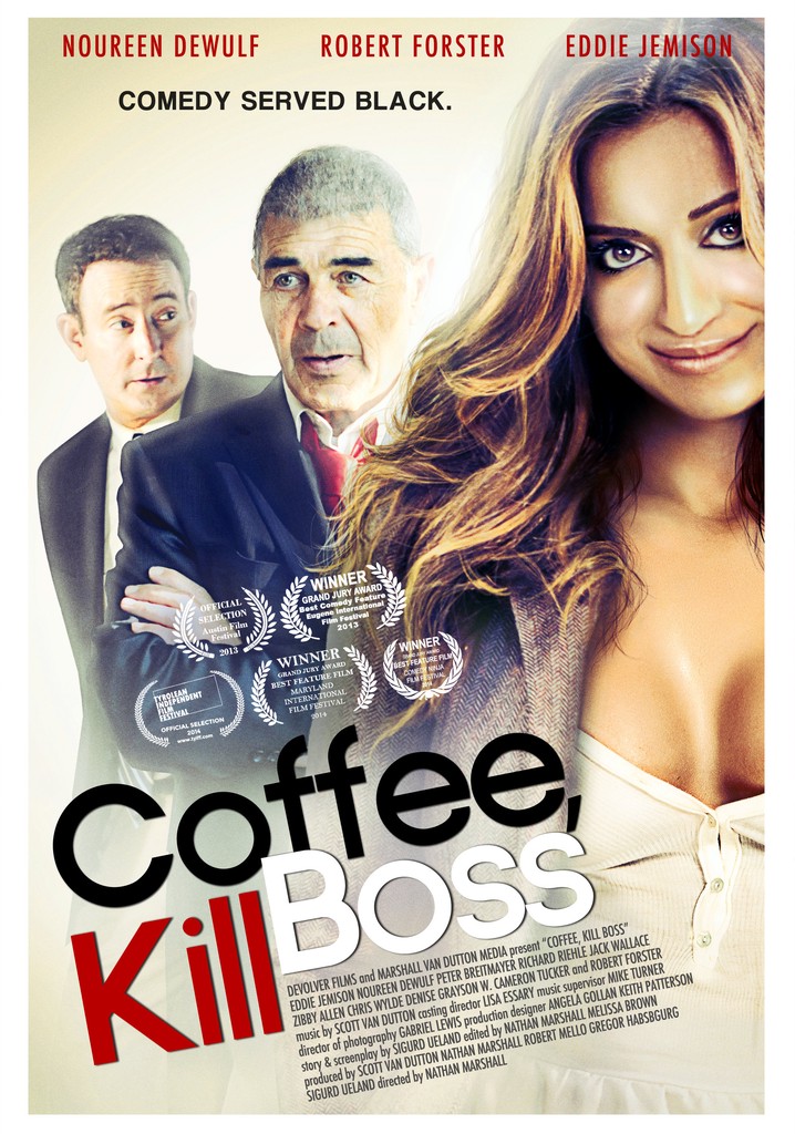 Coffee, Kill Boss