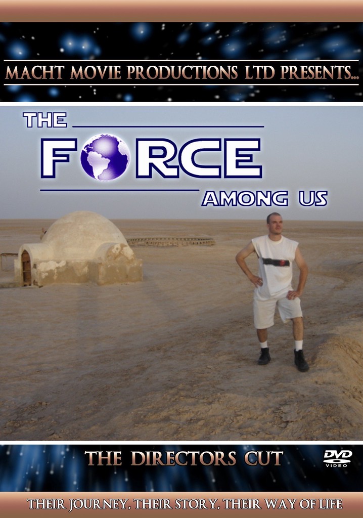 The Force Among Us