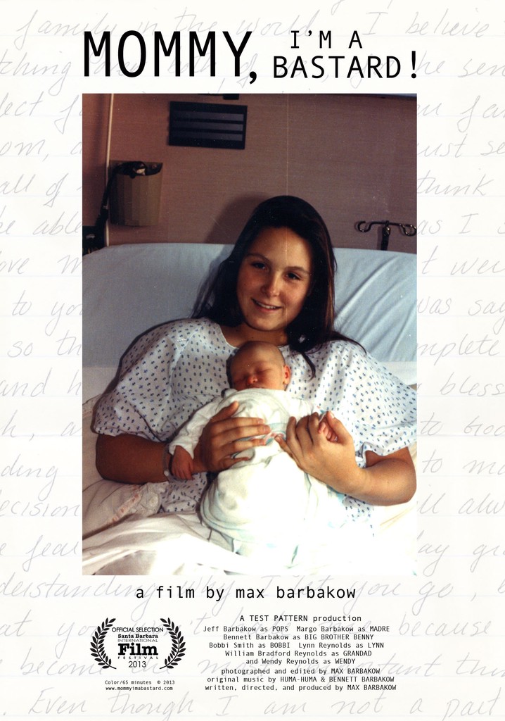 Mommy, I'm a Bastard!