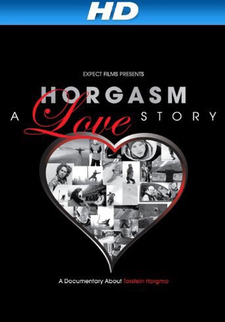 Horgasm: A Love Story