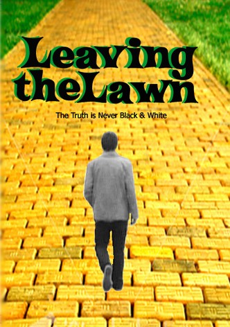 Leaving the Lawn