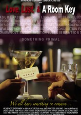 Love, Lust, & A Room Key