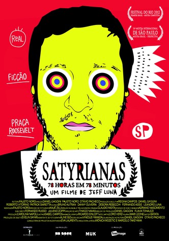 Satyrianas, o Filme - 78 horas em 78 Minutos