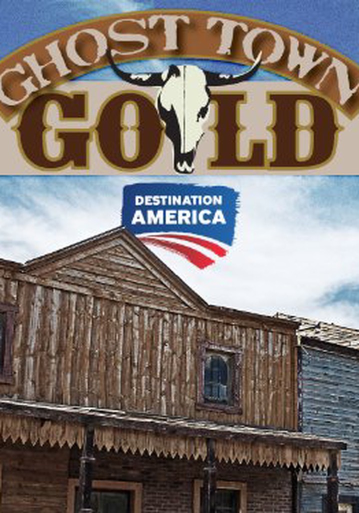 Ghost Town Gold - streaming tv show online
