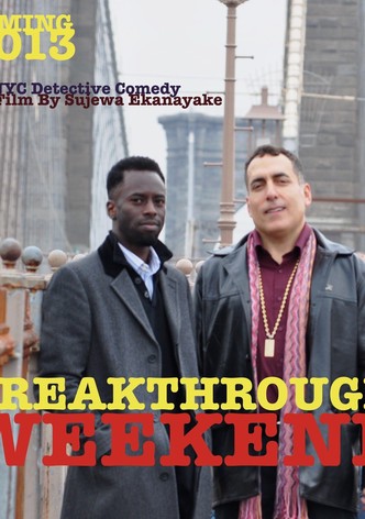 Breakthrough Weekend