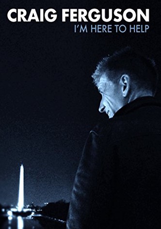 Craig Ferguson: I'm Here to Help