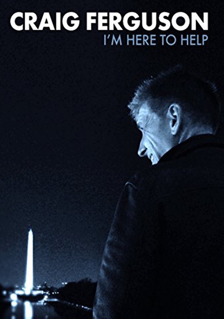 Craig Ferguson: I'm Here to Help