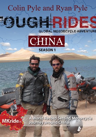 Tough Rides: China