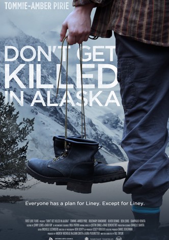 Don't Get Killed In Alaska