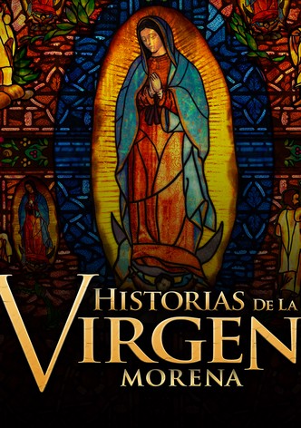 Historias De La Virgen Morena