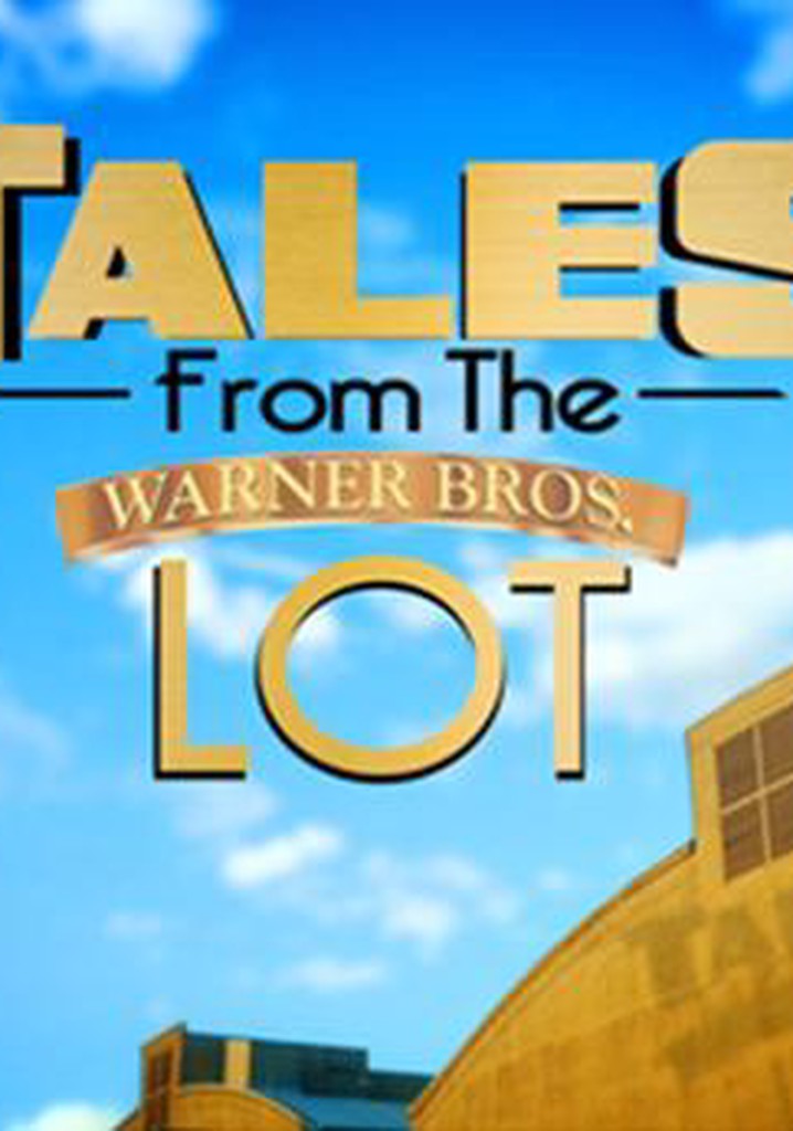 Tales from the Warner Bros. Lot