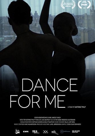 Dance for Me