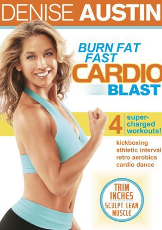 Denise Austin: Burn Fat Fast Cardio Blast