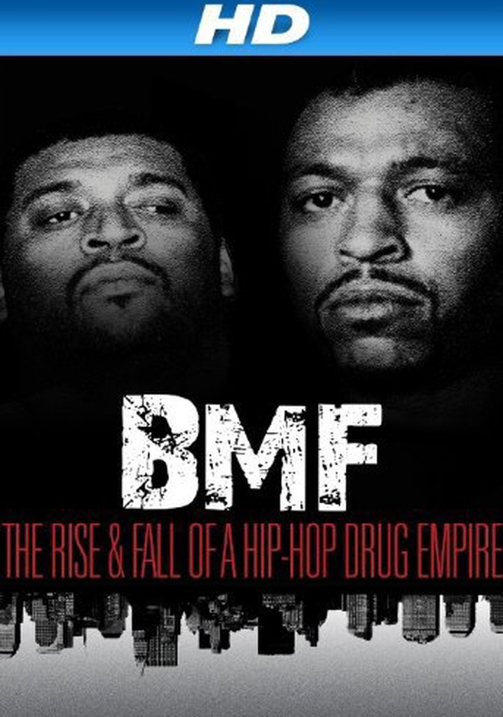 Bmf Saison 2 Streaming BMF: The Rise and Fall of a Hip-Hop Drug Empire streaming