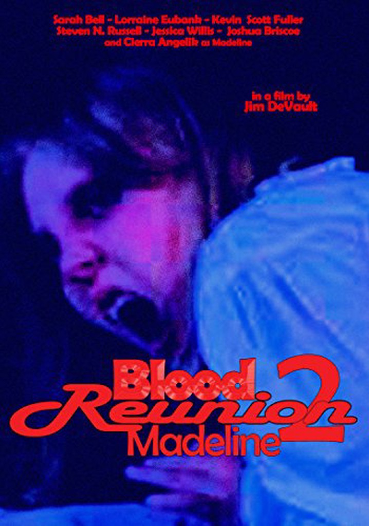 Blood Reunion 2: Madeline