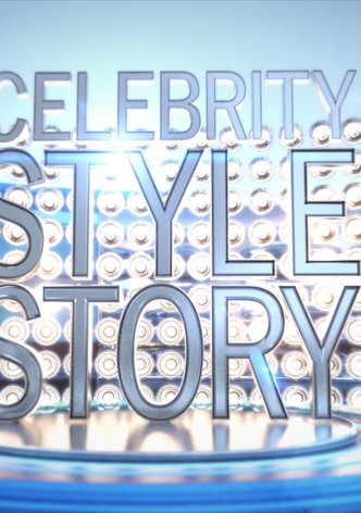 Celebrity Style Story