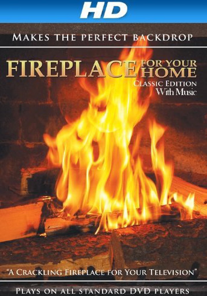 Fireplace for Your Home Classic Edition stream