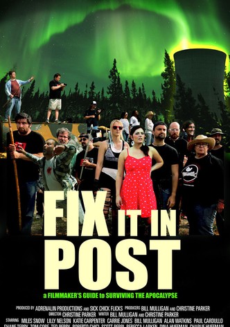 Fix It in Post