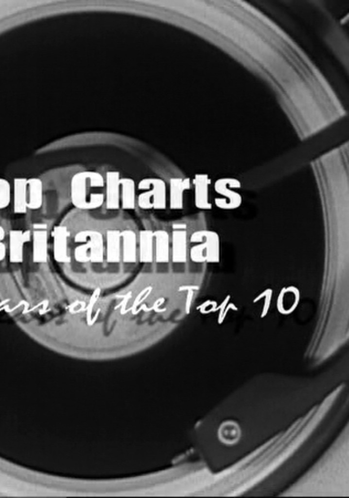 Pop Charts Britannia: 60 Years of the Top 10