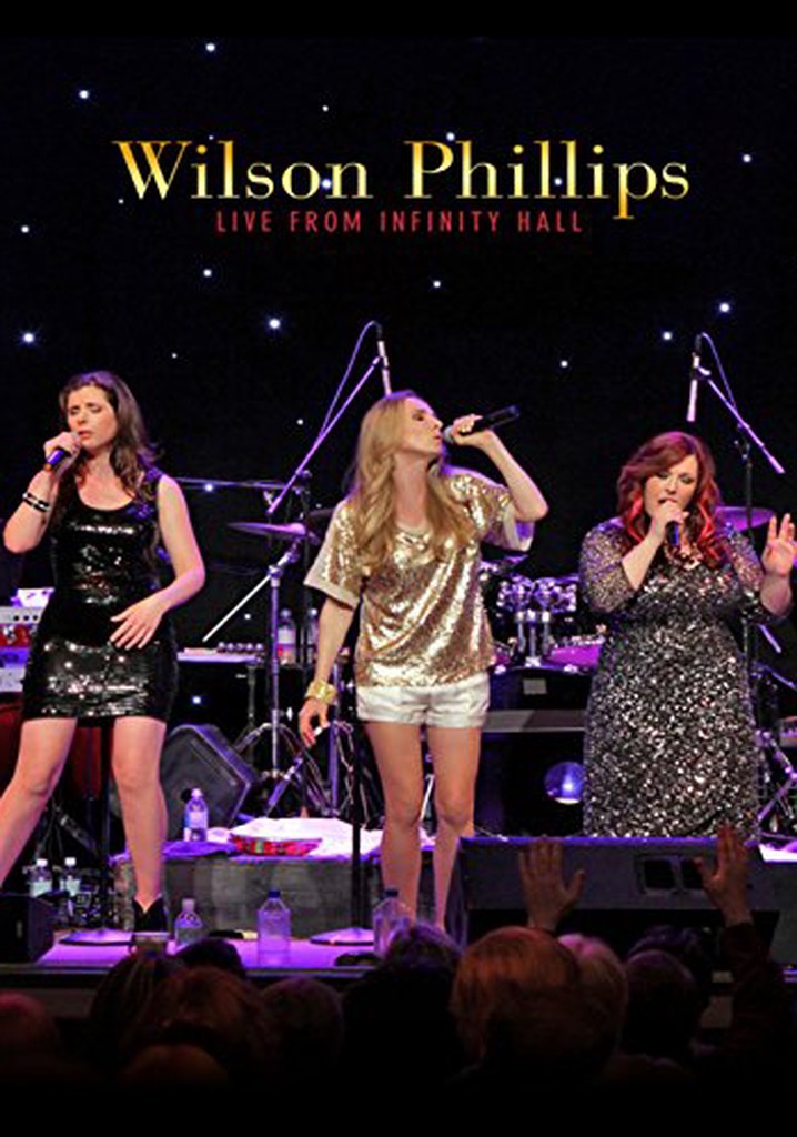Wilson Phillips Live from Infinity Hall