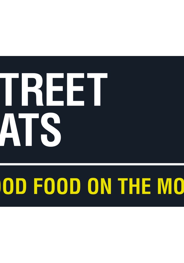 Street Eats - watch tv show streaming online