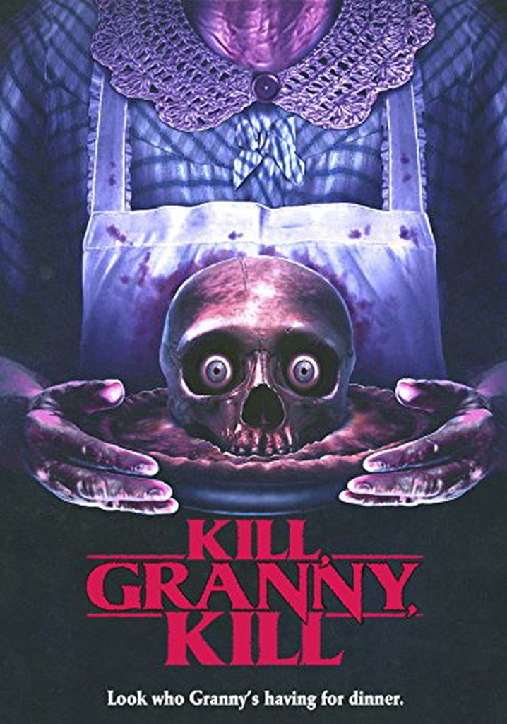Kill, Granny, Kill!