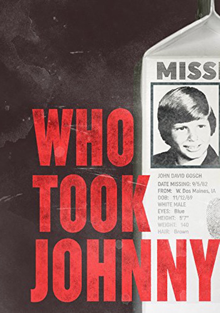 Who Took Johnny streaming: where to watch online?