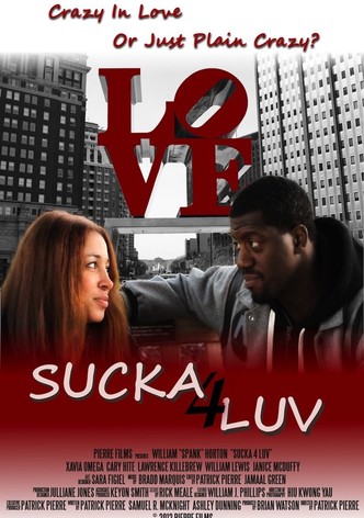 Sucka 4 Luv