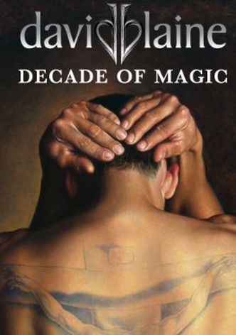David Blaine: Decade of Magic Volume 1