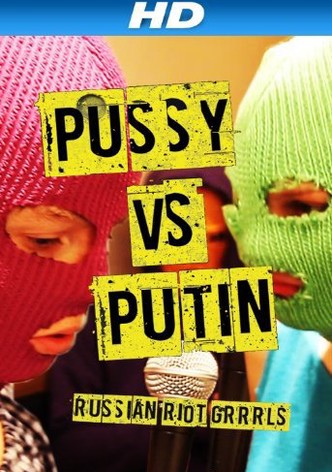 Pussy Versus Putin