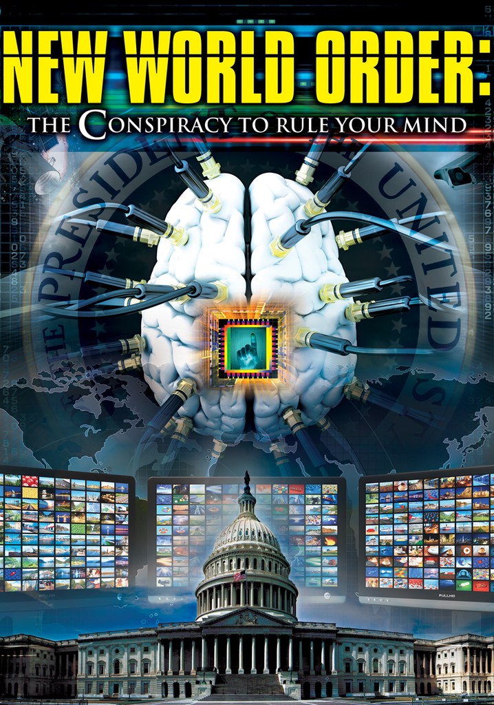 New World Order: The Conspiracy to Rule Your Mind